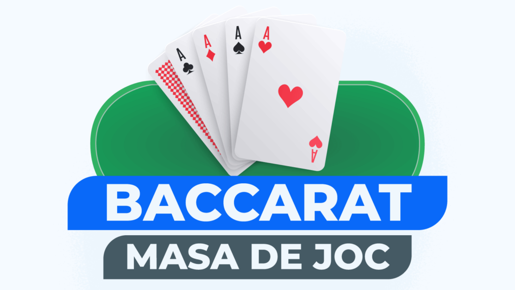 Baccarat Table Game - Cum arată și cum funcționează?