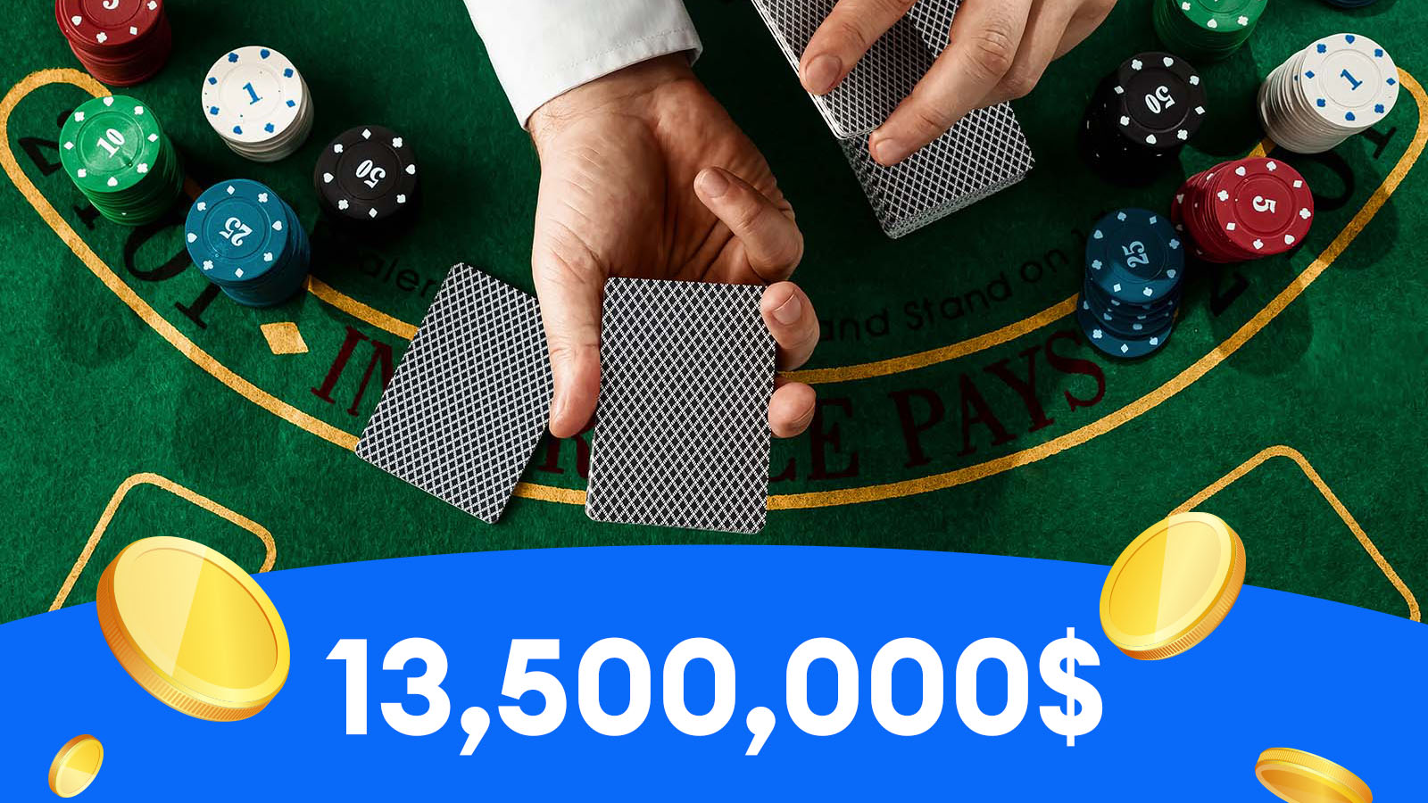 13,5 milioane$ la Blackjack