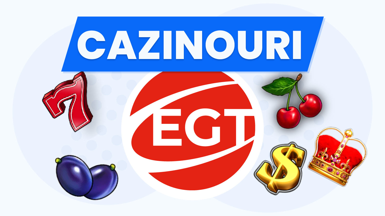 Cele Mai Bune Cazinouri Online EGT - 2024